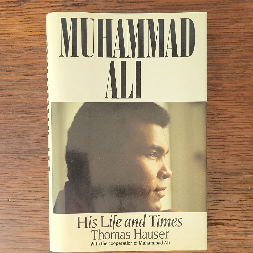 SIGNED 1991 2nd Edition "Muhammad Ali - His Life and Times" By Thomas Hauser